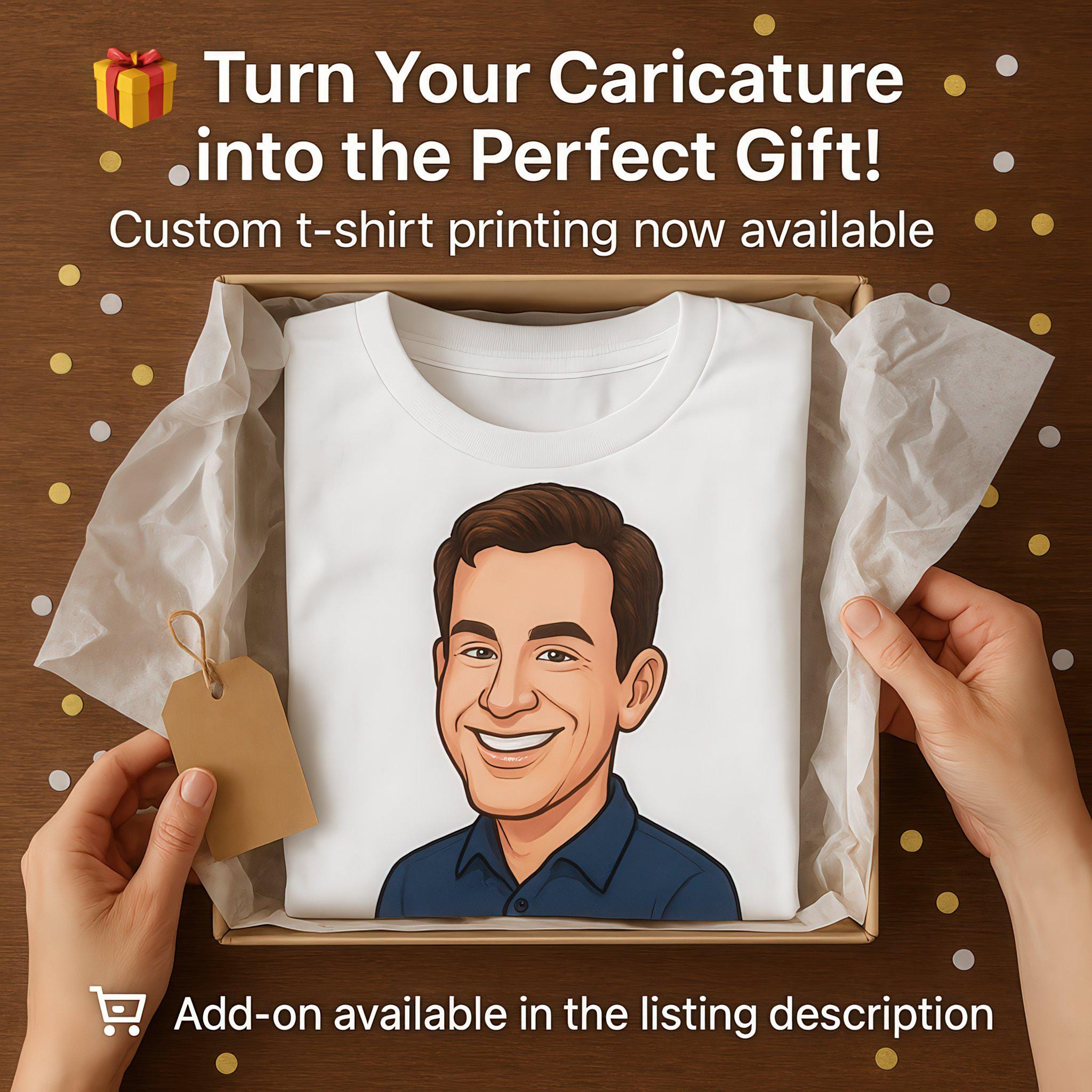Add-On: Custom Caricature T-Shirt Printing